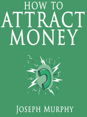 cover image of How to Attract Money